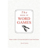 The Book of Word Games: Parlett's Guide to 150 Great and Quick-To-Learn Word Games