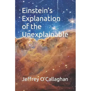 Einstein's explanation of the unexplainable