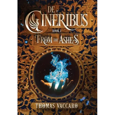 De Cineribus: From the Ashes