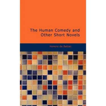 The Human Comedy and Other Short Novels