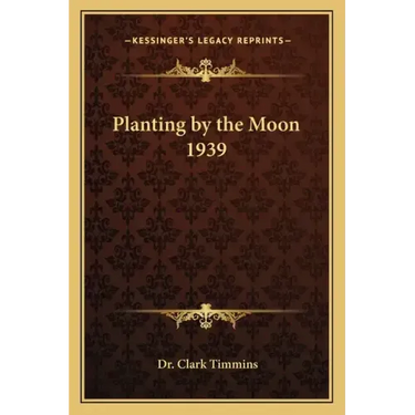 Planting by the Moon 1939
