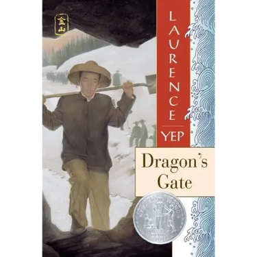Dragon's Gate: A Newbery Honor Award Winner
