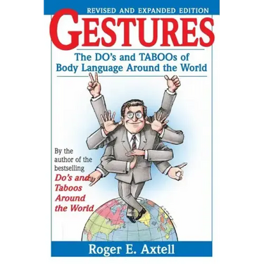 Gestures: The Do's and Taboos of Body Language Around the World