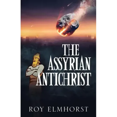 The Assyrian AntiChrist