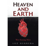 Heaven and Earth: War Among Men