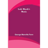 Lady Maude's Mania