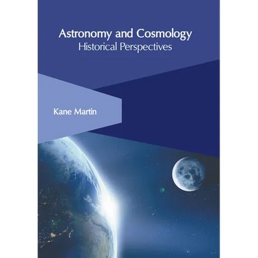 Astronomy and Cosmology: Historical Perspectives