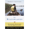 The Meadowlands: Wilderness Adventures at the Edge of a City