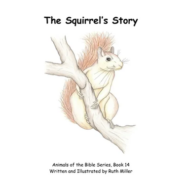 The Squirrel's Story