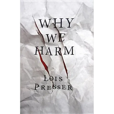 Why We Harm