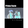 Prima Facie