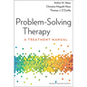 Problem-Solving Therapy: A Treatment Manual