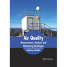 Air Quality: Measurement, Analysis and Monitoring Techniques