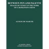 Between Palette and Pen: Images of Venice in the Work of F. Hopkinson Smith