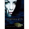 Imaginary Girls
