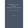 Jefferson County, Georgia, Inferior Court Minutes, July 1800-December 1803
