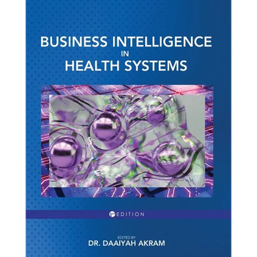 Business Intelligence in Health Systems