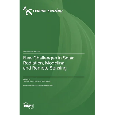 New Challenges in Solar Radiation, Modeling and Remote Sensing