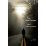 This Road Tonight: A New Pilgrim's Progress