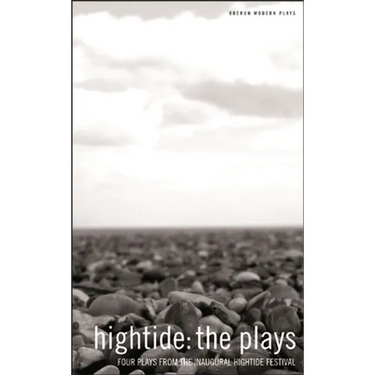 Hightide: The Plays