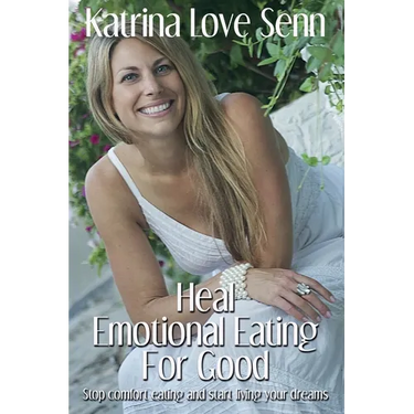 Heal Emotional Eating For Good