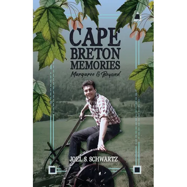 Cape Breton Memories Margaree and Beyond