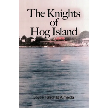 The Knights of Hog Island