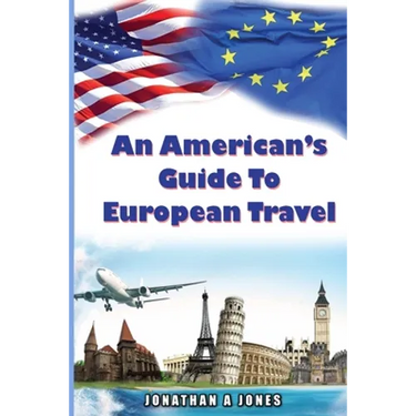 An American's Guide to European Travel