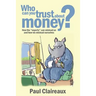 Who can you trust about money