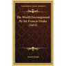 The World Encompassed By Sir Francis Drake (1652)