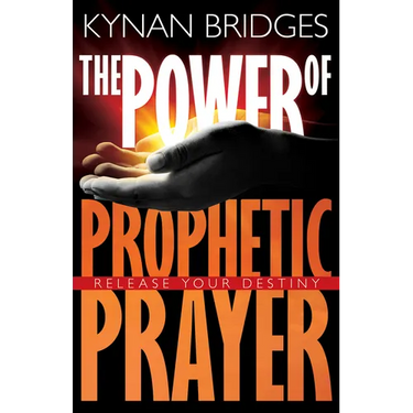 Power of Prophetic Prayer: Release Your Destiny