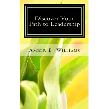 Discover Your Path to Leadership