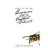 Slave to the Vine: Confessions of a Vagabond Cellarhand