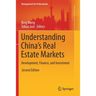 Understanding China's Real Estate Markets: Development, Finance, and Investment