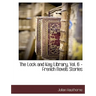 The Lock and Key Library, Vol. 6 - French Novels Stories