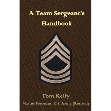 A Team Sergeant's Handbook