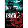Remaking Achilles: Slicing into Angola's History