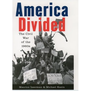 America Divided: The Civil War of the 1960s
