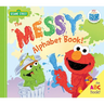 The Messy Alphabet Book!: An ABC Book!