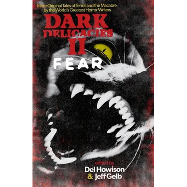 Dark Delicacies II: Fear