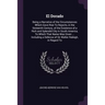 El Dorado: Being a Narrative of the Circumstances Which Gave Rise To Reports, in the Sixteenth Century, of the Existence of a Ric