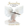 Journaling for Well-Being & Peace