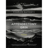 The Appendectomy Grin