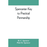 Spencerian key to practical penmanship