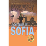 Destination: Sofia: A Dane Maddock Adventure