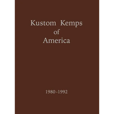 Kustom Kemps of America: 1980-1992