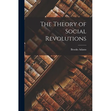 The Theory of Social Revolutions