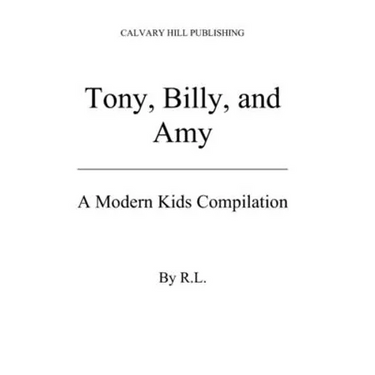 Tony, Billy and Amy: a Modern Kids Compilation