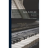 Mr Attlee: an Interim Biography