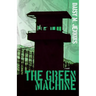 The Green Machine